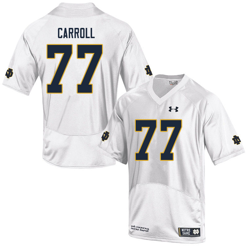 Men's NCAA Notre Dame Fighting Irish #77 Quinn Carroll Stitched College Under Armour Authentic White Football Jersey RT10B21AV